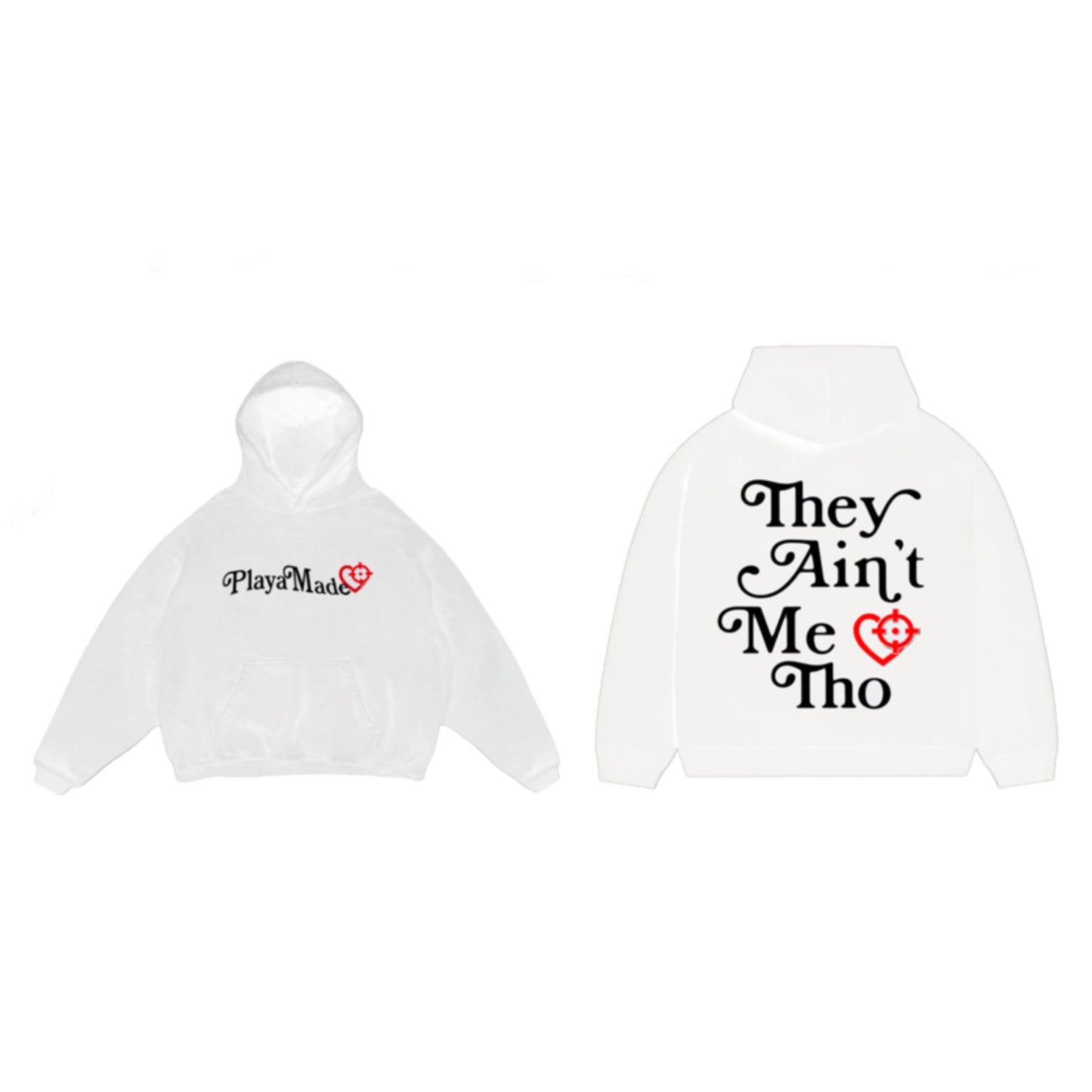 “THEY AINT ME THO” WHITE HOODIE